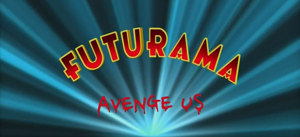 Futurama.Meanwhile